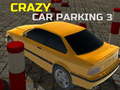Hra Crazy Car Parking 3