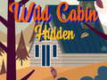 Hra Wild Cabin Hidden