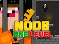 Hra Noob Escape: One Level Again