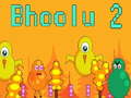 Hra Bhoolu 2