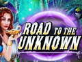 Hra Road to the Unknown