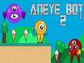 Hra Aneye Bot 2