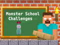 Hra Monster School Challenges