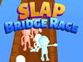 Hra Slap Bridge Race