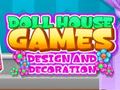 Hra Doll House Dream: Design and Decorating