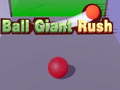 Hra Ball Giant Rush