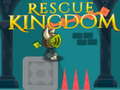 Hra Rescue Kingdom 