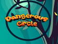 Hra Dangerous Circle 