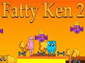 Hra Fatty Ken 2