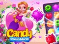 Hra Candy Smash Mania