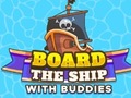 Hra Board The Ship With Buddies