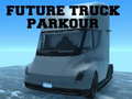 Hra Future Truck Parkour