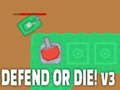 Hra Defend or die! v3
