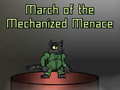 Hra March of the Mechanized Menace