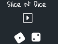 Hra Slice N' Dice