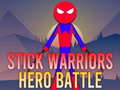 Hra Stick Warriors Hero Battle