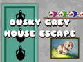 Hra Dusky Grey House Escape