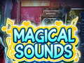 Hra Magical Sounds