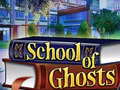 Hra School of Ghosts