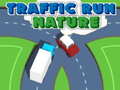 Hra Traffic Run Nature