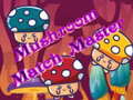 Hra Mushroom Match Master