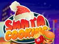 Hra Santa Cooking