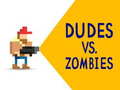 Hra Dudes vs. Zombies