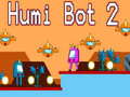 Hra Humi Bot 2