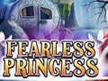 Hra Fearless Princess