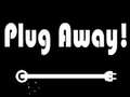 Hra Plug Away