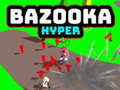 Hra Bazooka Hyper