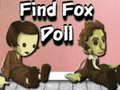 Hra Find Fox Doll