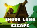 Hra Shrub Land Escape 