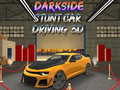 Hra Darkside Stunt Car Driving 3D