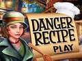 Hra Danger Recipe