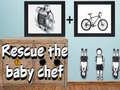 Hra Rescue The Baby Chef