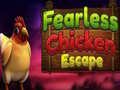 Hra Fearless Chicken Escape