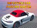 Hra Impossible car parking master