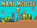 Hra Mani Mouse 2