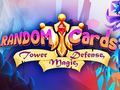 Hra Random Cards: Tower Defense