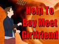 Hra Help To Boy Meet Girlfriend