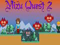 Hra Mizu Quest 2