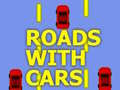 Hra Roads With Cars