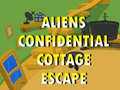 Hra Aliens Confidential Cottage Escape 