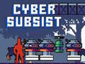 Hra Cyber Subsist