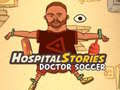 Hra Hospital Stories Doctor Soccer