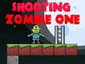 Hra Shooting Zombie One