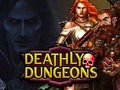 Hra Deathly Dungeons