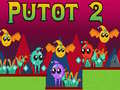 Hra Putot 2