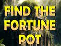 Hra Find The Fortune Pot